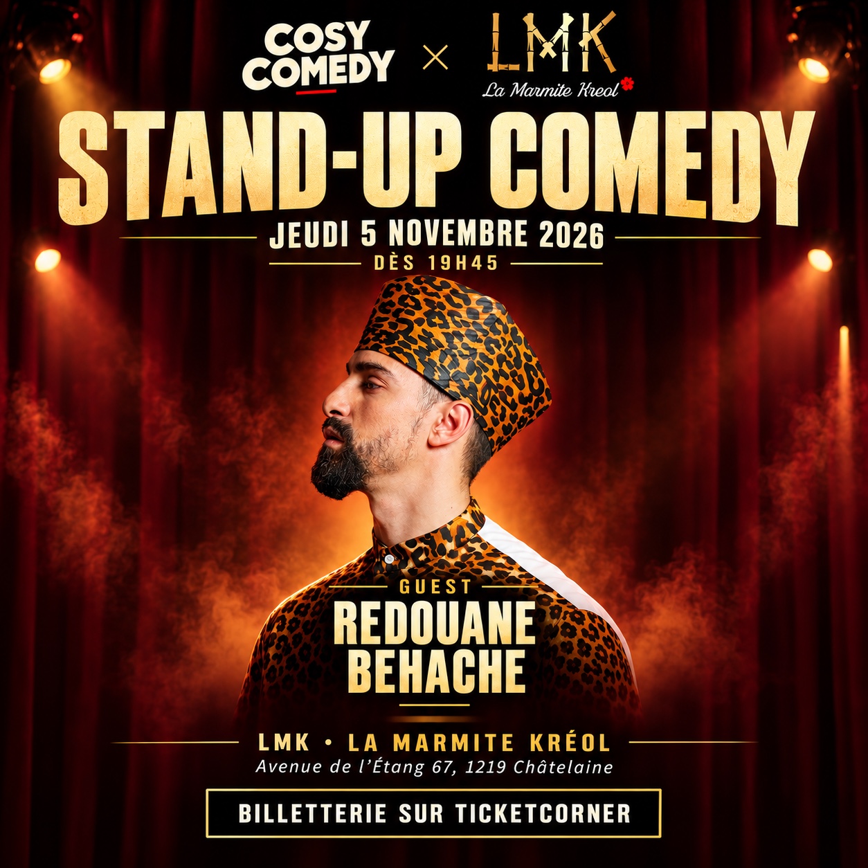 Affiche de la soirée spéciale du 5 novembre 2026 : Redouane Behache, guest du Cosy Comedy au LMK